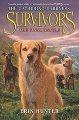 Survivors: The Gathering Darkness #6: The Final Battle – Hardcover – GOOD