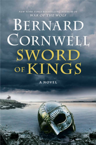 Sword of Kings: A Novel (Saxon Tales) – Hardcover By Cornwell, Bernard – GOOD