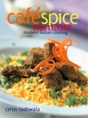 Cafe Spice Namaste: Modern Indian Cooking- 1579590284, hardcover, Cyrus Todiwala