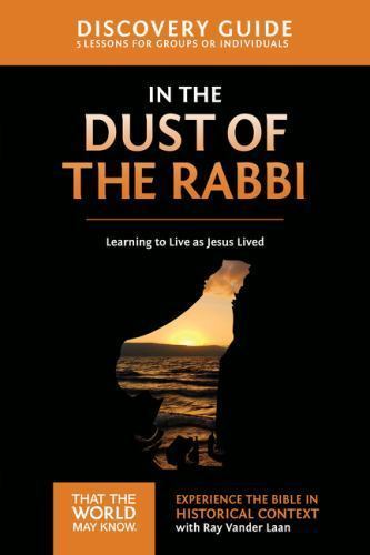In the Dust of the Rabbi Discovery Guide: L… 9780310879664 by Vander Laan, Ray