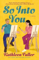 So Into You: A clean, opposites-attract romance featuring a former bad boy and r