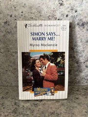 Simon Says… Marry Me! By Myrna Mackenzie (2000, Mass Market)