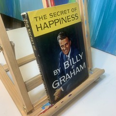 Billy Graham 1955 Secret Of Happiness – Signed
