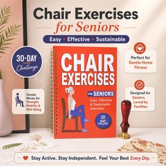 Chair Yoga for Weight Loss: a Collection of 50+ Low-Impact Exercises for Seniors