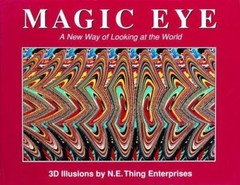 Magic Eye: a New Way of Looking at the World Vol. 1 by Cheri Smith (1993,…