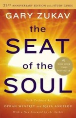 The Seat of the Soul: 25th Anniversary Edition with a Study Guide – GOOD