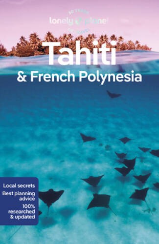 Lonely Planet Tahiti French Polynesia 11 (Travel Guide) – Paperback – GOOD