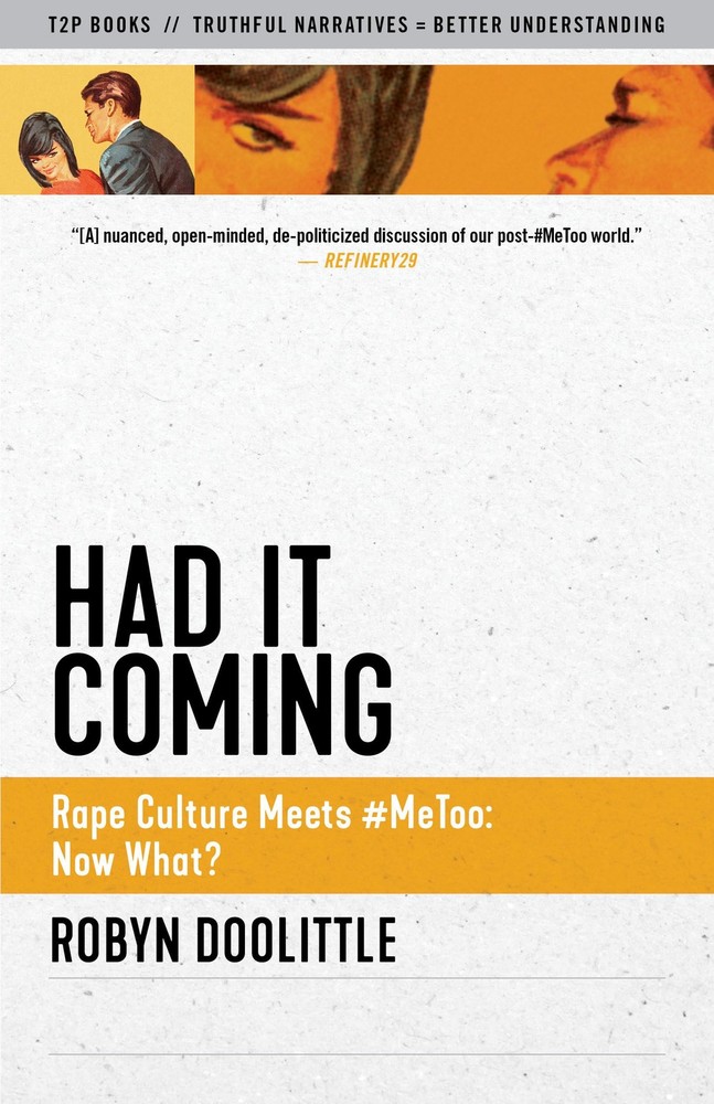 Had it Coming: Rape Culture Meets #MeToo: Now What? (Truth to Power), Doolittle,
