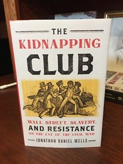 The Kidnapping Club. Jonathan Daniel Wells. 1st HC Ptg. Public Affairs 2020