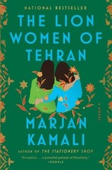The Lion Women of Tehran by Marjan Kamali: New