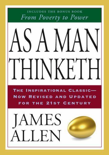 As a Man Thinketh by Allen, James