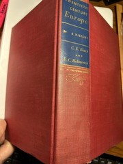 Twentieth Century Europe by CE Black and EC Helmreich 1959 HC Alfred A Knopf