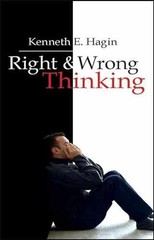 Right And Wrong Thinking – Paperback, by Hagin Kenneth E – Very Good x