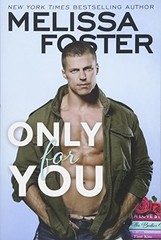 Only for You (Sugar Lake) – Paperback By Foster, Melissa – GOOD