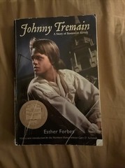 Johnny Tremain : A Newbery Award Winner by Esther Hoskins Forbes (2011, Trade…
