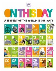 On This Day: A History of the World in 366 Days, DK, Good Book