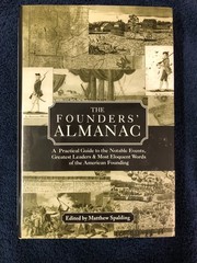 The Founders’ Almanac Edited by Matthew Spalding