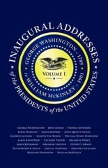 Inaugural Addresses of the Presidents V1, USA, Applewood Books, Paperback