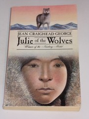 Julie of the Wolves by Jean Craighead George, Good Book