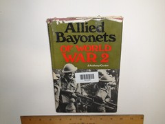 Allied Bayonets of World War 2 – Hardcover by J. Anthony Carter 1969 – 80 pages
