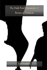 The Dark Pearl Chronicles 1.7: Return of Darkness by Levi Donaldson (English) Pa