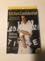P. S. Ser.: Kitchen Confidential Updated Ed : Adventures in the Culinary…