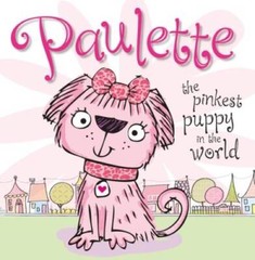Paulette the Pinkest Puppy in the World – Paperback By Thomas Nelson – VERY GOOD
