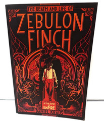 The Death and Life of Zebulon Finch (Daniel Kraus) large paperback book