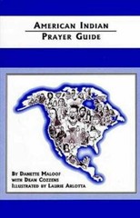 The American Indian Prayer Guide – Paperback By Danette Maloof – GOOD