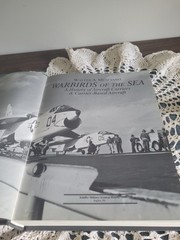Warbirds of the Sea A History of Aircraft Carriers H B Book Walter Musciano
