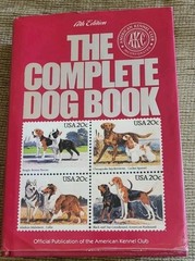 The Complete Dog Book 17th Edition Vintage 1986 American Kennel Club Reference