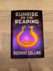 Sunrise on the Reaping (a Hunger Games Novel) by Suzanne Collins