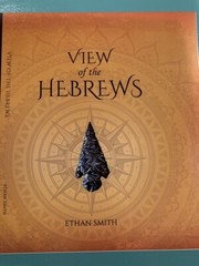 View of the Hebrews by Ethan Smith (Reprint 1825, New)