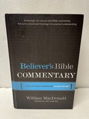 Believer’s Bible Commentary by William MacDonald (1995, Hardcover)