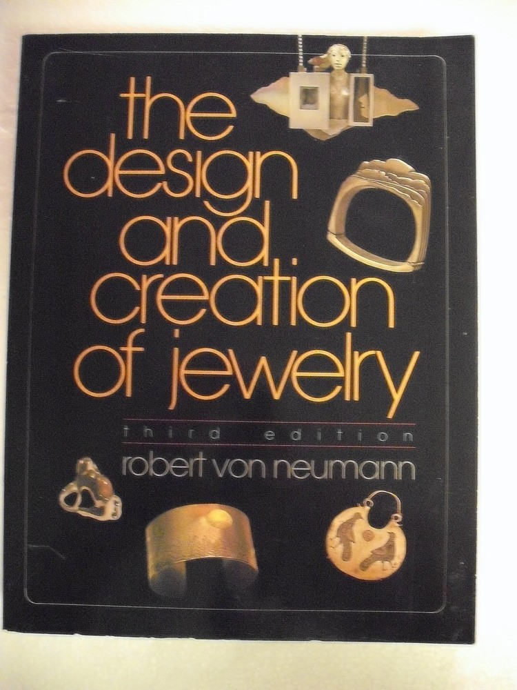 The Design and Creation of Jewelry, 3rd Edition
