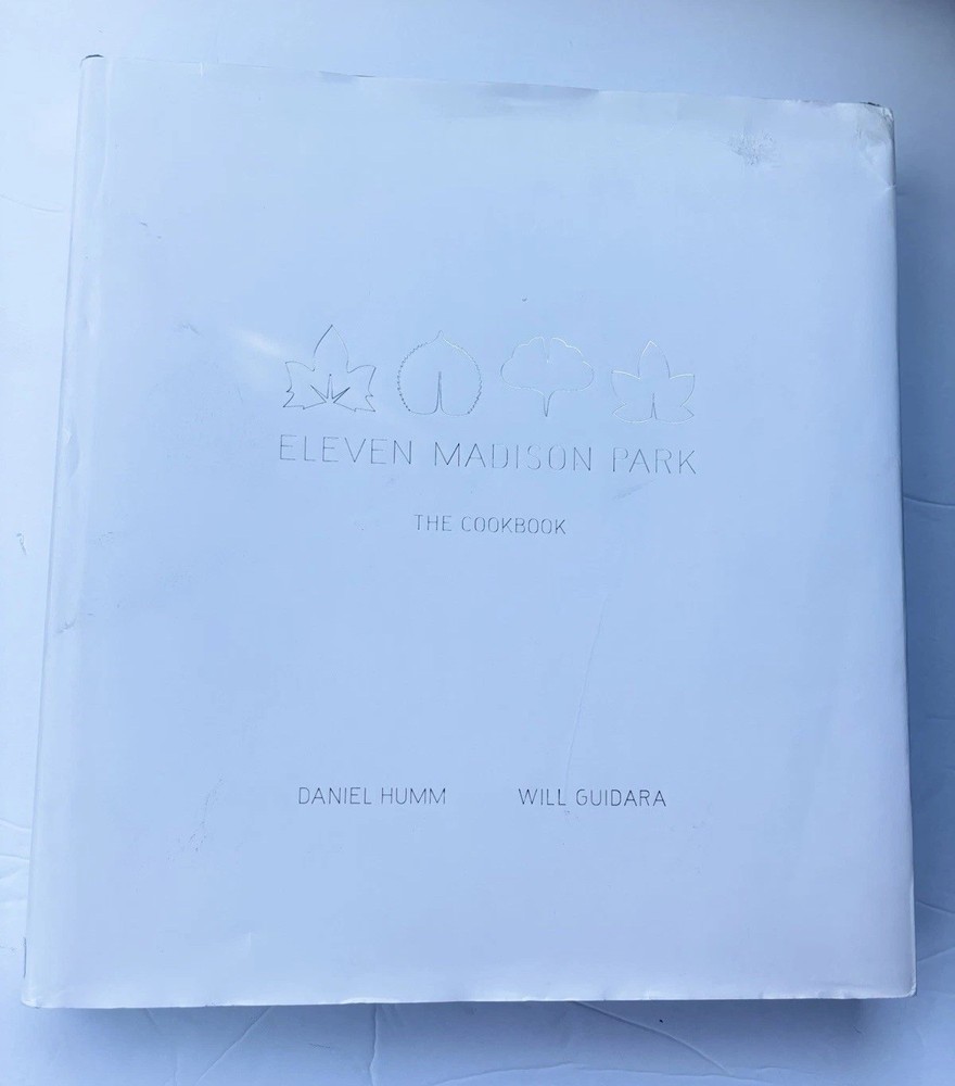 Eleven Madison Park : The Cookbook by Daniel Humm and Will Guidara (2011,…