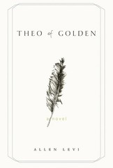 Theo of Golden Paperback by Allen Levi New book
