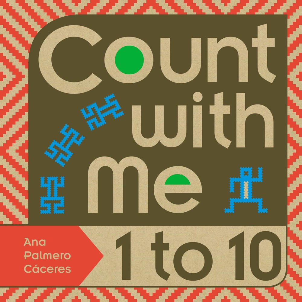 Count with Me — 1 to 10, Caceres, Ana Palmero, Excellent Book