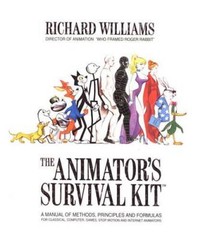 The Animator’s Survival Kit: A Manual of Methods, Principles and For – VERY GOOD