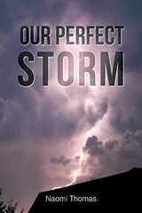 Thomas Naomi-Our Perfect Storm BOOK NEW