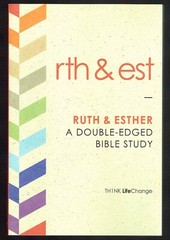 Ruth & Esther a Double-Edged Bibles Study by Navigators Staff