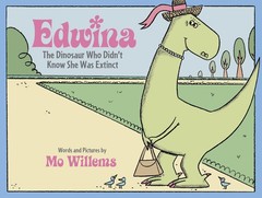 Edwina, the Dinosaur Who Didn’t Know She Was Extinct