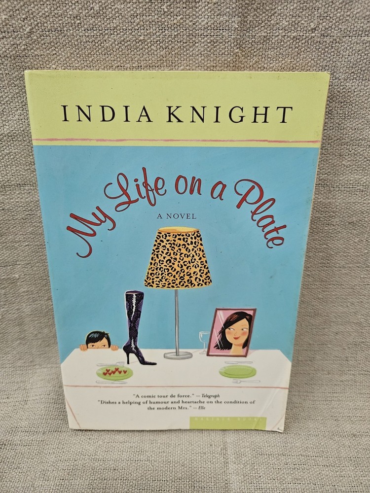 My Life On A Plate – India Knight