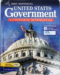 United States Government: Principles in Practice by HOLT MCDOUGAL