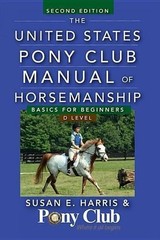 Susan E. Harris The United States Pony Club Manual of Horsemanship (Hardback)