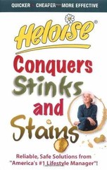 Heloise Conquers Stinks and Stains – Paperback, by Heloise – Very Good