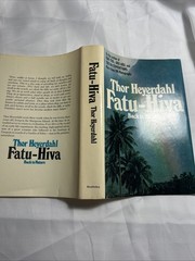 Fatu-Hiva: Back to Nature by Thor Heyerdahl (Hardcover) Book club edition