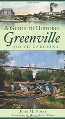 A Guide to Historic Greenville – VERY GOOD