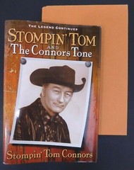 STOMPIN’ TOM CONNERS Tone Country Singer 2000 autobiography 648 pages hardcover