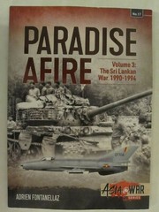 Paradise Afire – Volume 3: The Sri Lankan War, 1990-1994 – Asia at War 17